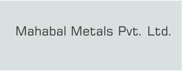 Mahabal Metals Pvt. Ltd.